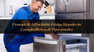 Prompt & Affordable Fridge Repairs in Campbelltown & Parramatta