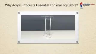 why acrylic products essential for your toy store