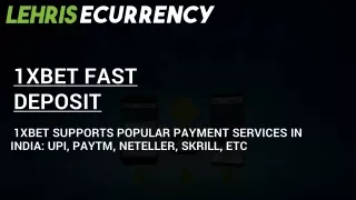 Get 1xbet Fast Deposit | Instant Transfer | Lehris E-Currency