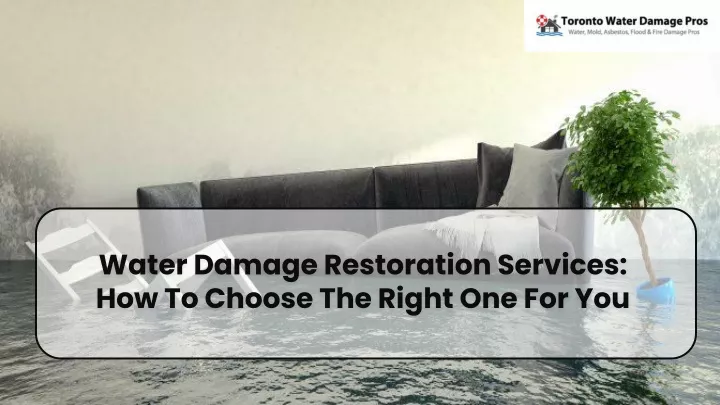 water damage restoration services how to choose