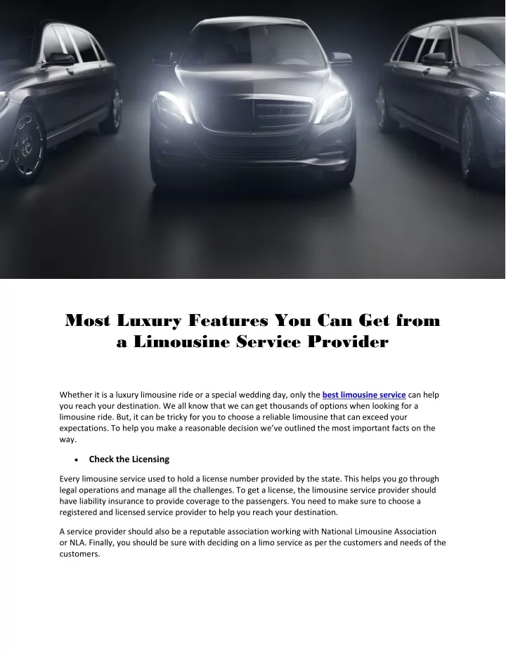 most luxury features you can get from a limousine