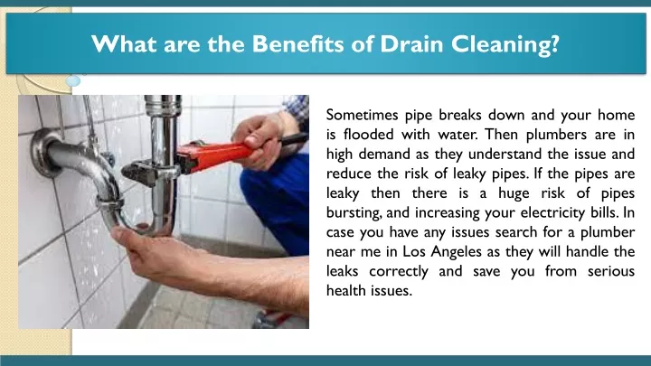 what are the benefits of drain cleaning