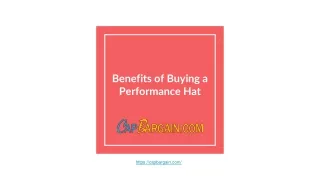 benefits of buying a performance hat