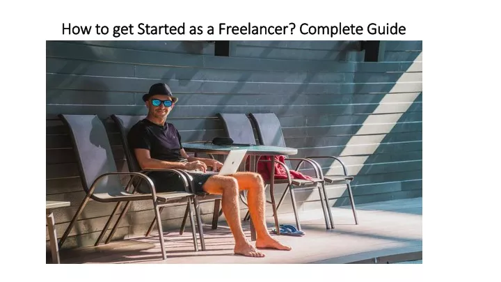 how to get started as a freelancer complete guide