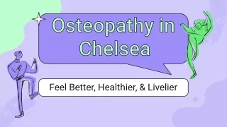 Feel Better With Osteopathy in Chelsea