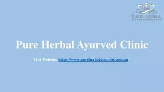Pure Herbal Ayurved Clinic- Ayurvedic Treatment in Melbourne