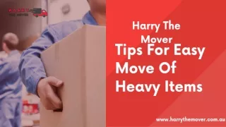 Tips For Easy Move Of Heavy Items