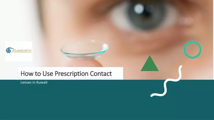 how to use prescription contact