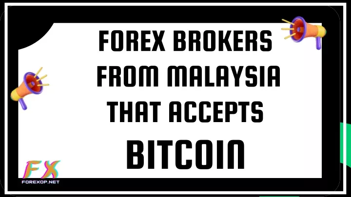 forex brokers forex brokers from malaysia from