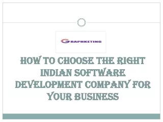 How To Choose The Right Indian Software Development