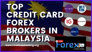 Top Credit Card Forex Brokers In Malaysia