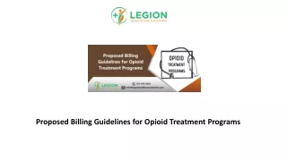 proposed billing guidelines for opioid treatment