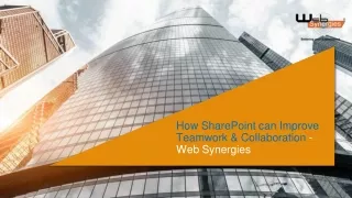 how sharepoint can improve teamwork collaboration