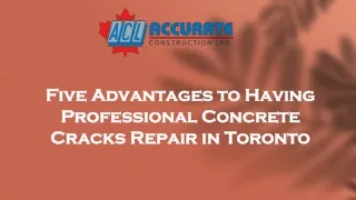 Five Advantages to Having Professional Concrete Cracks Repair in Toronto
