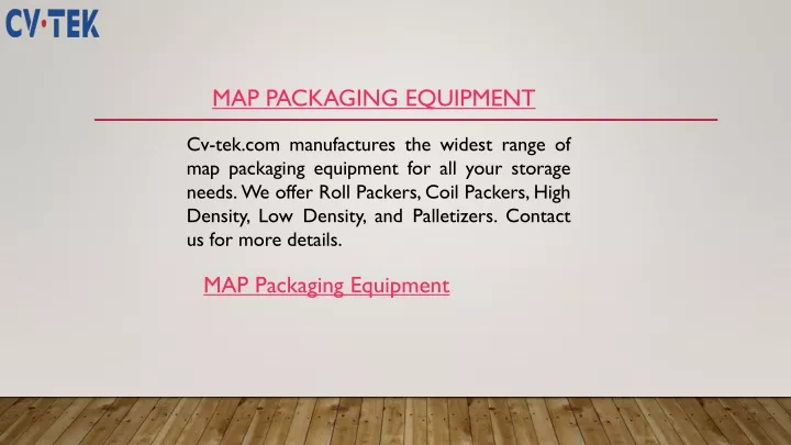 map packaging equipment