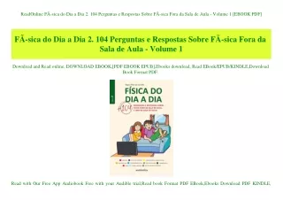 ReadOnline FÃƒÂ­sica do Dia a Dia 2. 104 Perguntas e Respostas Sobre FÃƒÂ­sica Fora da Sala de Aula - Volume 1 [EBOOK PD