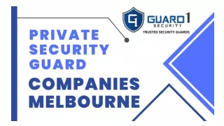 Private Security Guard Companies Melbourne