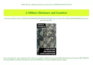 [ PDF ] Ebook A Military Dictionary and Gazetteer ^DOWNLOAD E.B.O.O.K.#