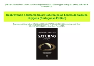 (EBOOK Desbravando o Sistema Solar Saturno pelas Lentes da Cassini-Huygens (Portuguese Edition) {PDF EBOOK EPUB KINDLE}