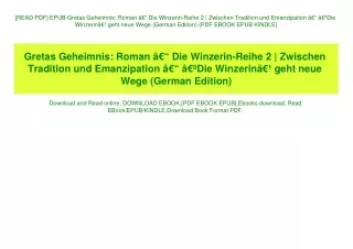 [READ PDF] EPUB Gretas Geheimnis Roman Ã¢Â€Â“ Die Winzerin-Reihe 2  Zwischen Tradition und Emanzipation Ã¢Â€Â“ Ã¢Â€ÂºDie
