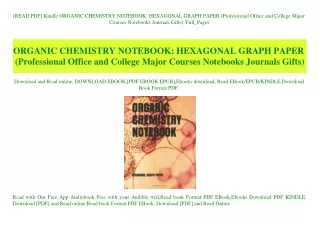 [READ PDF] Kindle ORGANIC CHEMISTRY NOTEBOOK HEXAGONAL GRAPH PAPER (Professional Office and College Major Courses Notebo