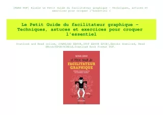 [READ PDF] Kindle Le Petit Guide du facilitateur graphique - Techniques  astuces et exercices pour croquer l'essentiel (