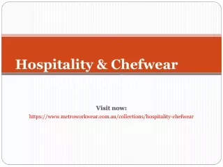 Hospitality & Chefwear At Metro Workwear