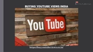 BUYING YOUTUBE VIEWS INDIA