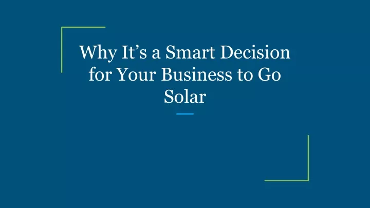 why it s a smart decision for your business