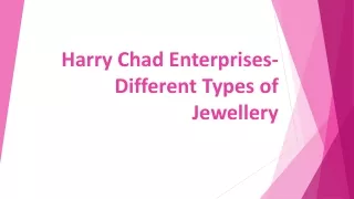 Harry Chad Enterprises Different Types of Jewellery