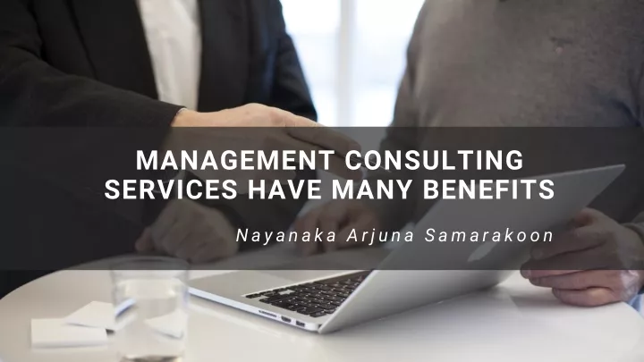 management consulting services have many benefits