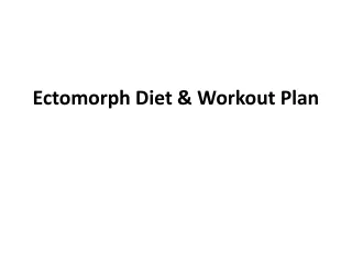 ectomorph diet workout plan