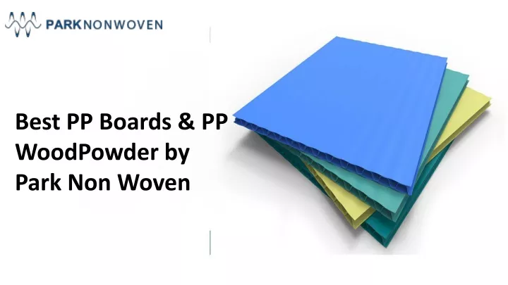 best pp boards pp woodpowder by park non woven