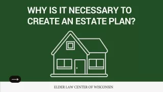 why is it necessary to create an estate plan