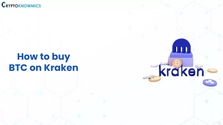 how to buy btc on kraken