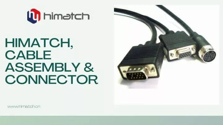 himatch cable assembly connector