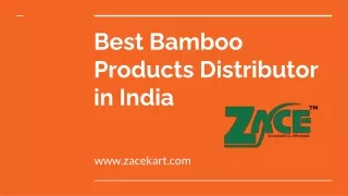 Best Bamboo Products Distributor in India