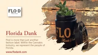 Florida Dank