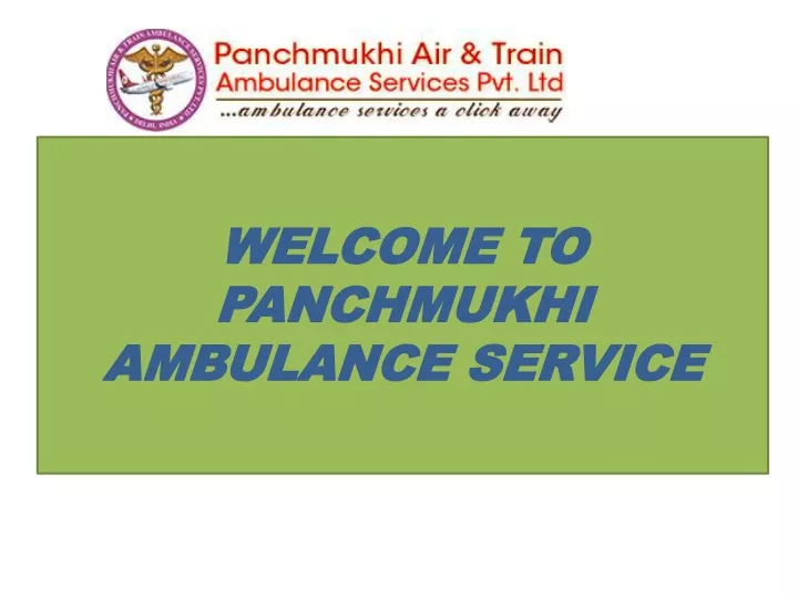 welcome to panchmukhi ambulance service