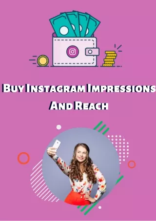 Buy Instagram Impressions And Reach