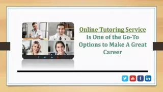 Online Tutoring Service Is One of the Go-To Options to Make A Great Career