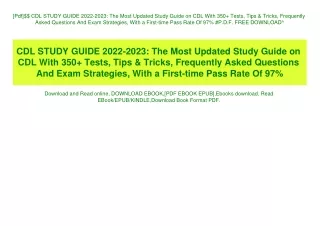 [Pdf]$$ CDL STUDY GUIDE 2022-2023 The Most Updated Study Guide on CDL With 350  Tests  Tips & Tricks  Frequently Asked Q