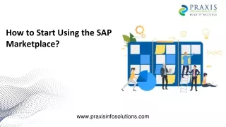 how to start using the sap marketplace