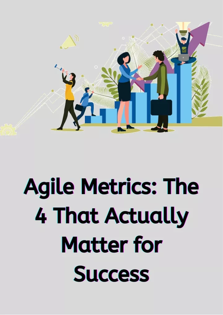 agile metrics the agile metrics the agile metrics