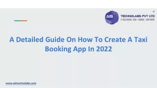 a detailed guide on how to create a taxi booking app in 2022
