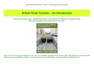 [R.E.A.D] British Road Tunnels - An Introduction Free Online