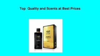 Top  Quality and Scents at Best Prices