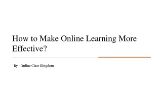 how to make online learning more effective