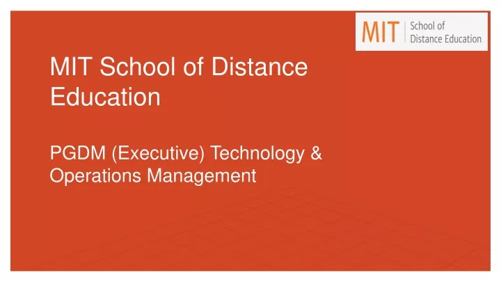 mit school of distance education pgdm executive technology operations management