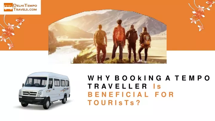 why booking a tempo traveller is beneficial